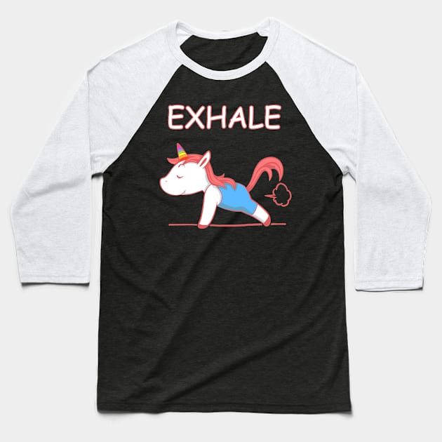 Yoga Unicorn Exhale Baseball T-Shirt by tshirttrending
